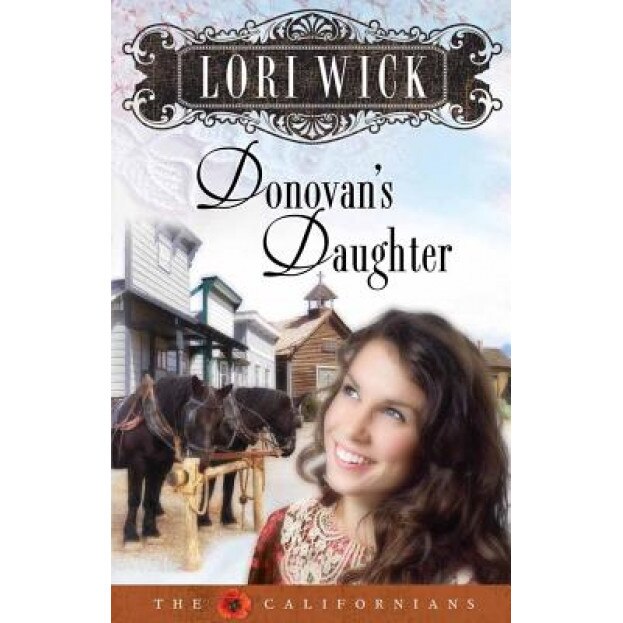 Donovan's Daughter, Lori Wick
