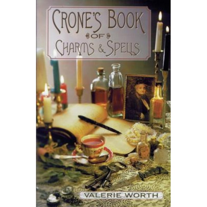 Crone's Book of Charms & Spells - Valerie Worth