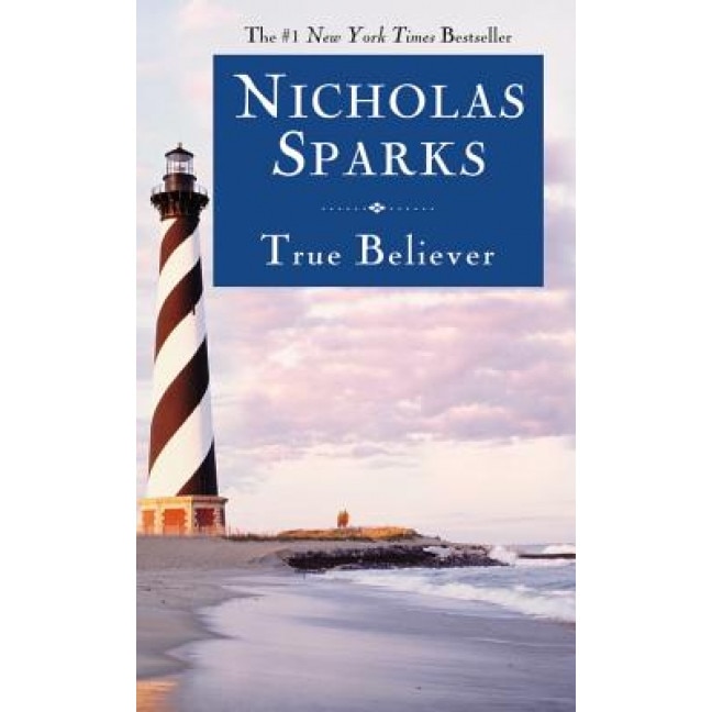 True Believer, Nicholas Sparks