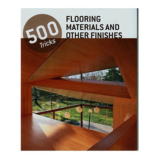 500 Tricks Flooring Materials