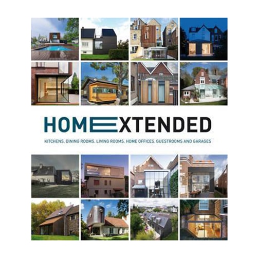 Home Extended: Kitchens, Dining Rooms, Living Rooms, Home Offices, Guestrooms and Garages - Francesc Zamora
