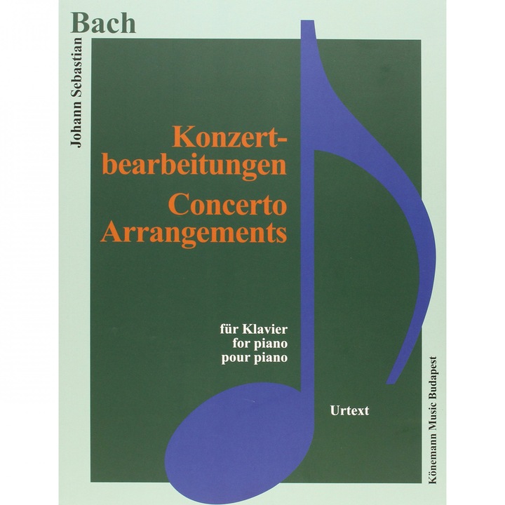 Bach, Konzertbearbeitungen - Johhann Sebastian Bach
