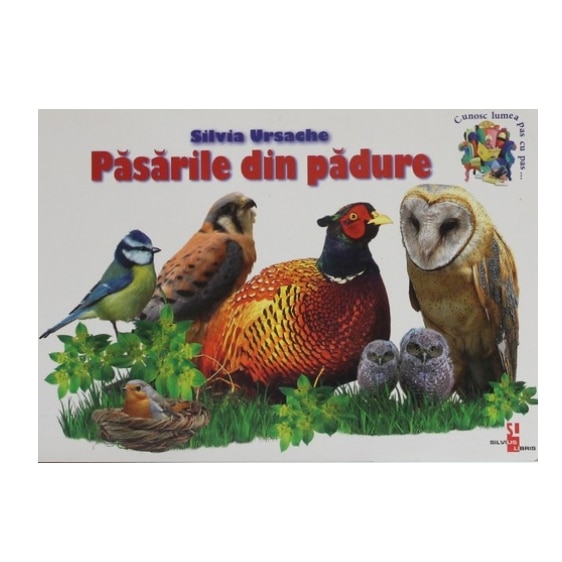 Pasarile din padure - Silvia Ursache