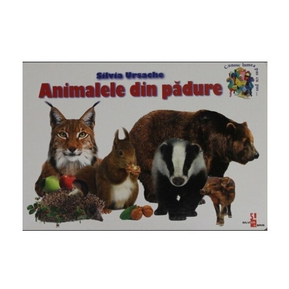 Animalele din padure - Silvia Ursache