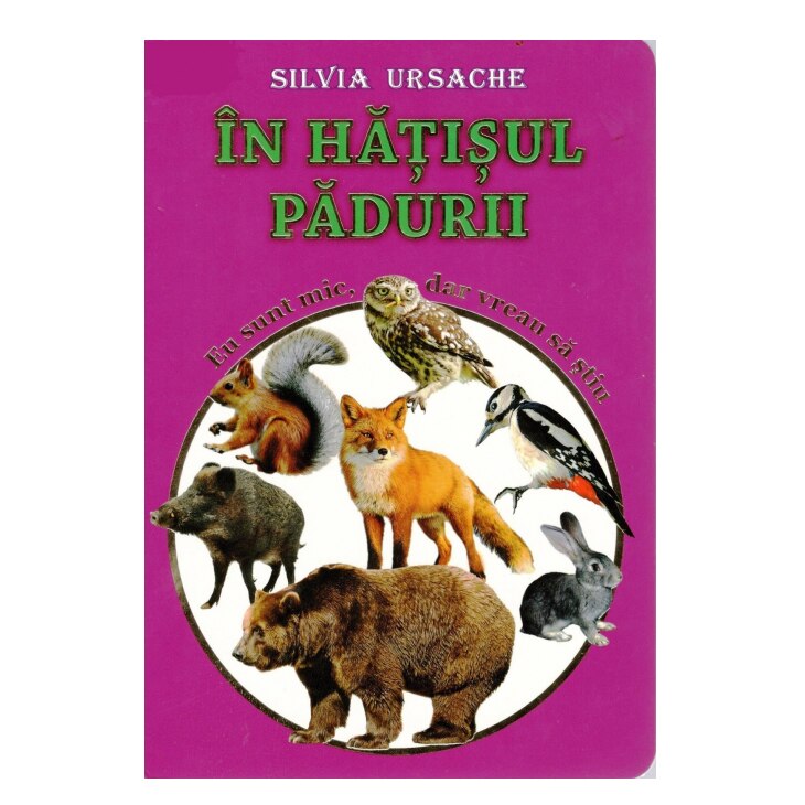 In Hatisul Padurii - Silvia Ursache