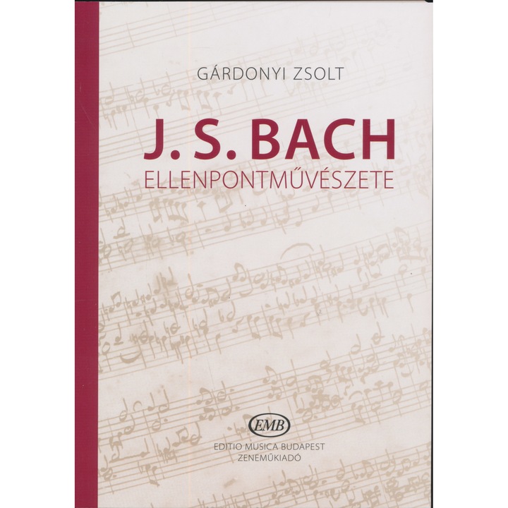 Gárdonyi Zsolt: J. S. Bach ellenpontművészete