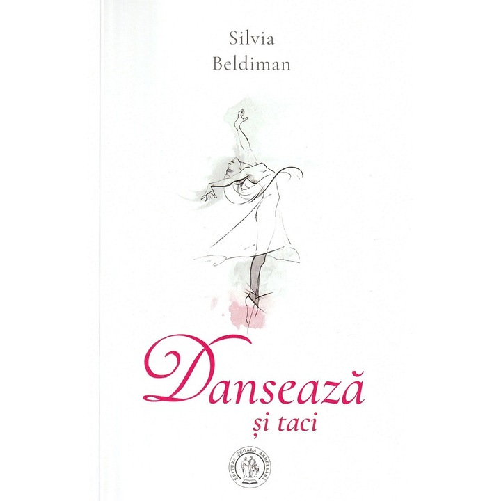 Danseaza Si Taci - Silvia Beldiman
