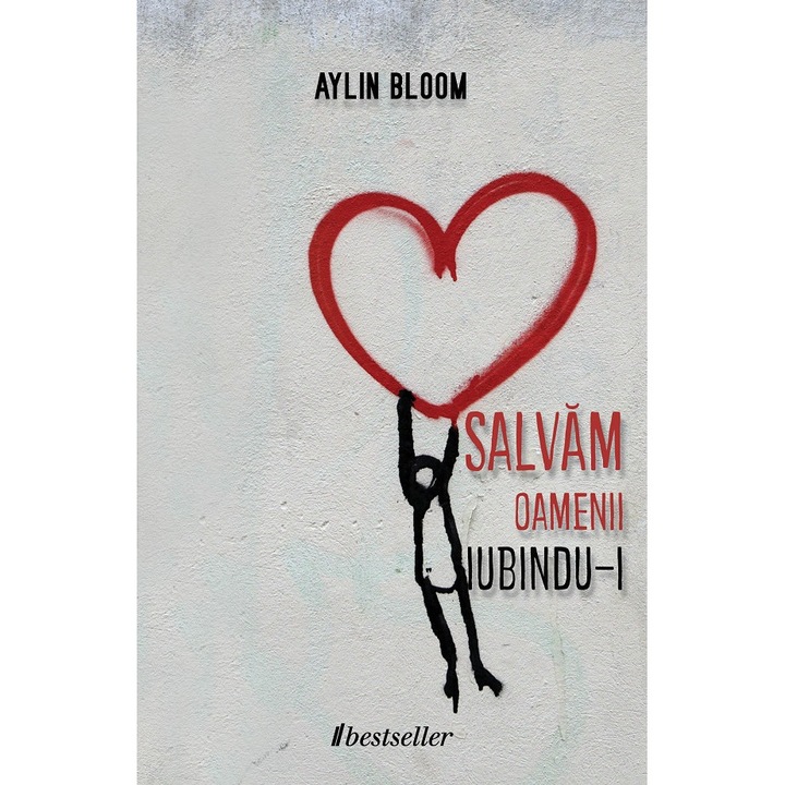 Salvam Oamenii Iubindu-i - Aylin Bloom