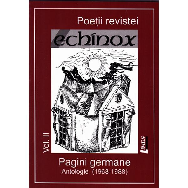 Poetii revistei Echinox vol.2: Pagini germane. Antologie (1968-1988)
