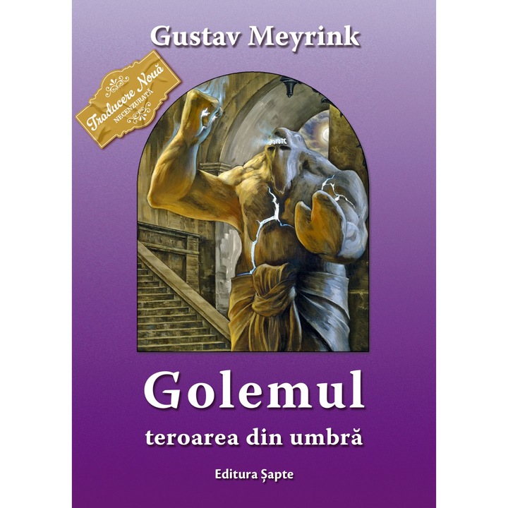 Golemul - Teroarea din Umbra, de Gustav Meyrink - traducere noua (2023)