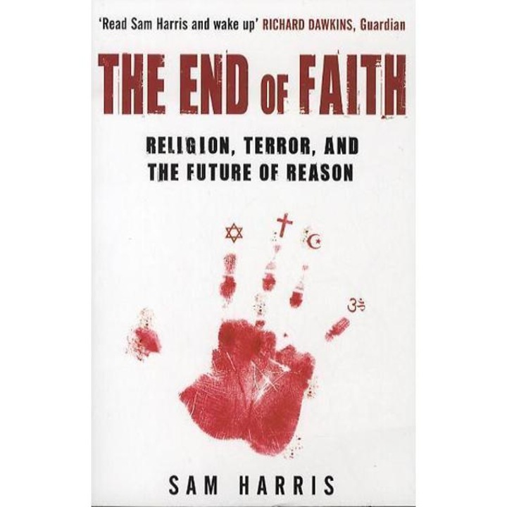 End Of Faith - Sam Harris