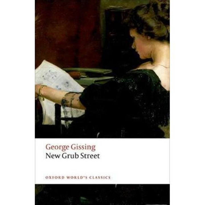 New Grub Street - George Gissing