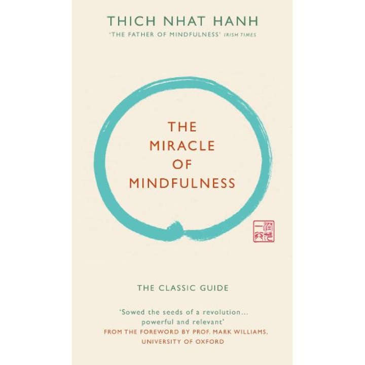 Miracle Of Mindfulness (gift Edition) - Thich Nhat Hanh