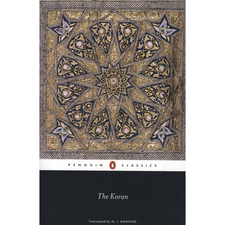 The Koran: With Parallel Arabic Text - N. J. Dawood