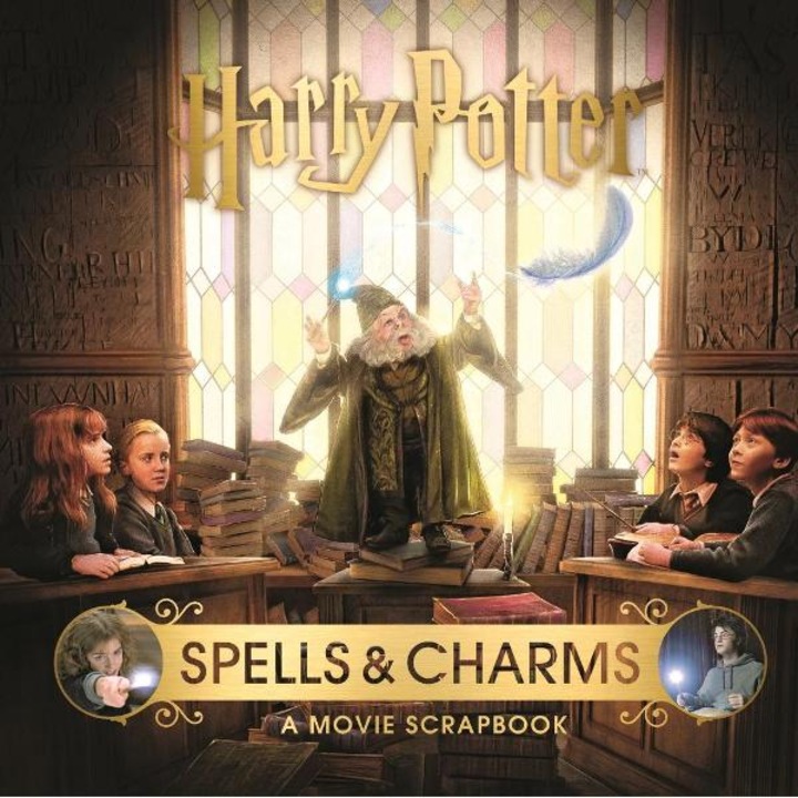 Harry Potter - Spells & Charms: A Movie Scrapbook - Warner Bros