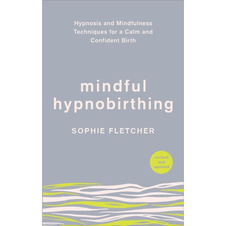 Mindful Hypnobirthing - Sophie Fletcher