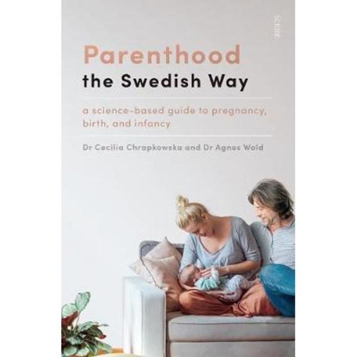 Parenthood The Swedish Way - Cecilia Chrapkovska