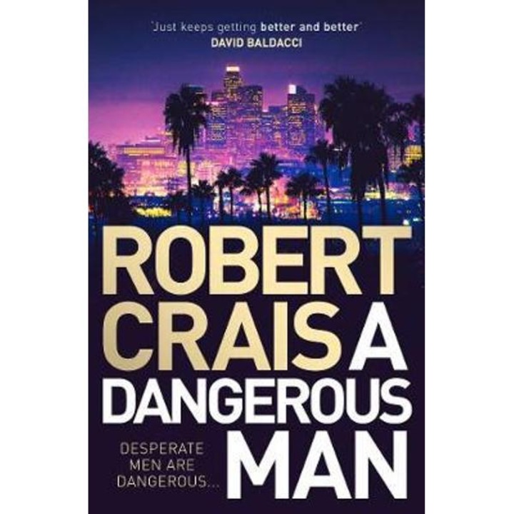 Dangerous Man - Robert Crais