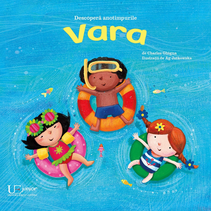 Descopera anotimpurile Vara - Ag Jatkowska, Charles Ghigna