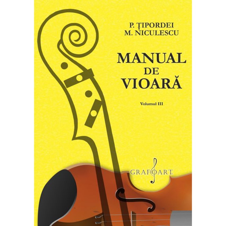 Manual de vioara vol III - Tipordei, Niculescu