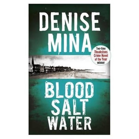 Blood, Salt, Water - Denise Mina - eMAG.ro