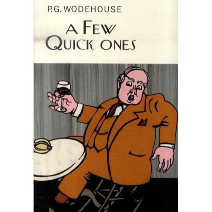 Few Quick Ones - P Wodehouse