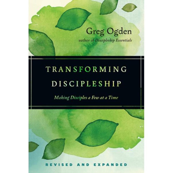 Transforming Discipleship - Greg Ogden