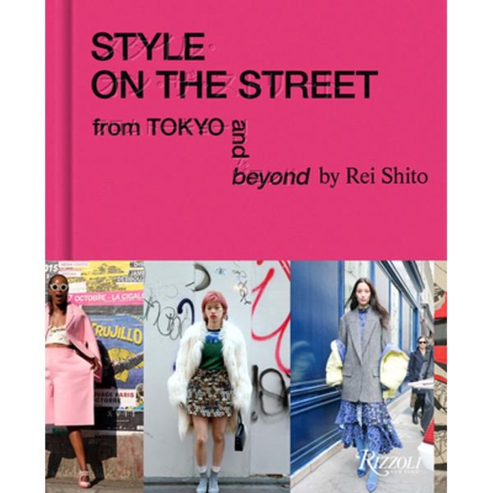 Style on the Street: From Tokyo and Beyond - Rei Shito