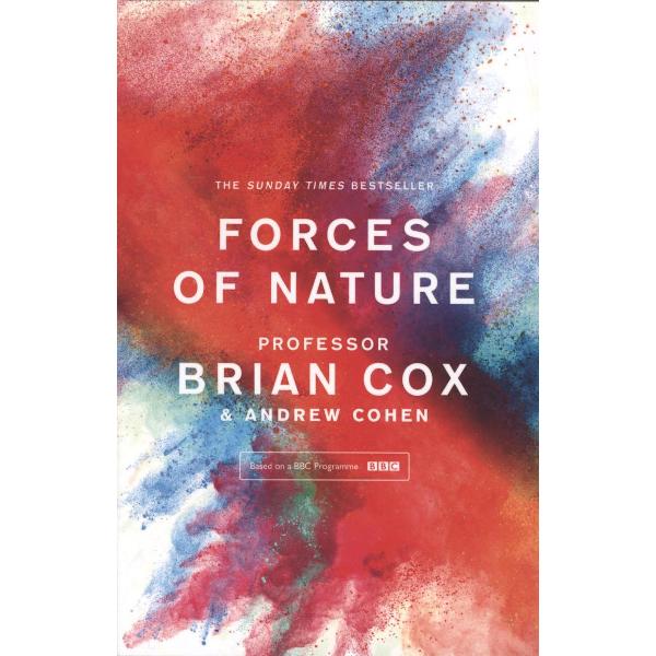 Forces of Nature - Professor Brian Cox - eMAG.ro