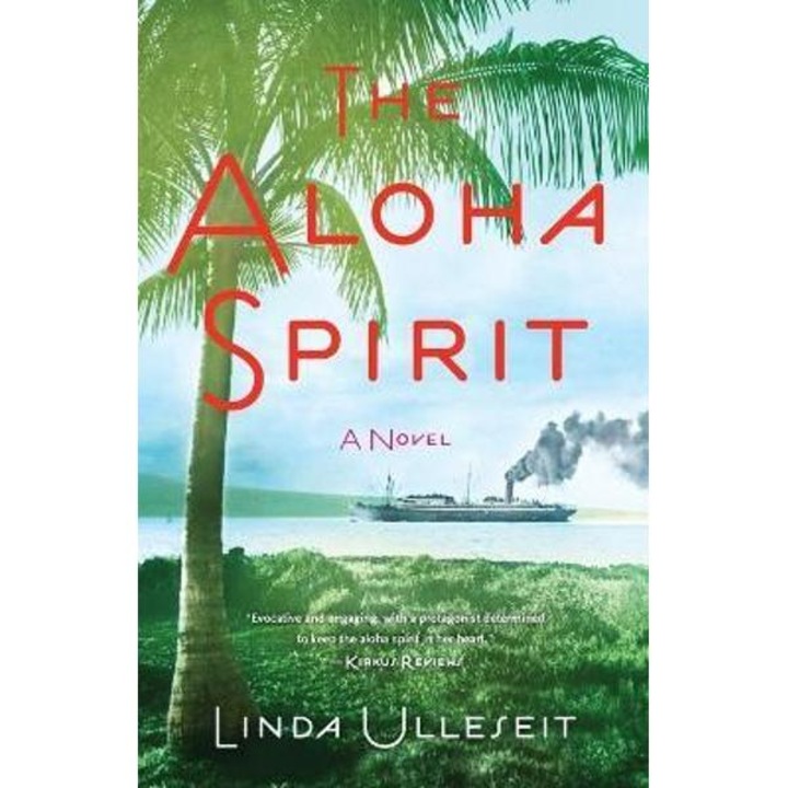 The Aloha Spirit - Linda Ulleseit