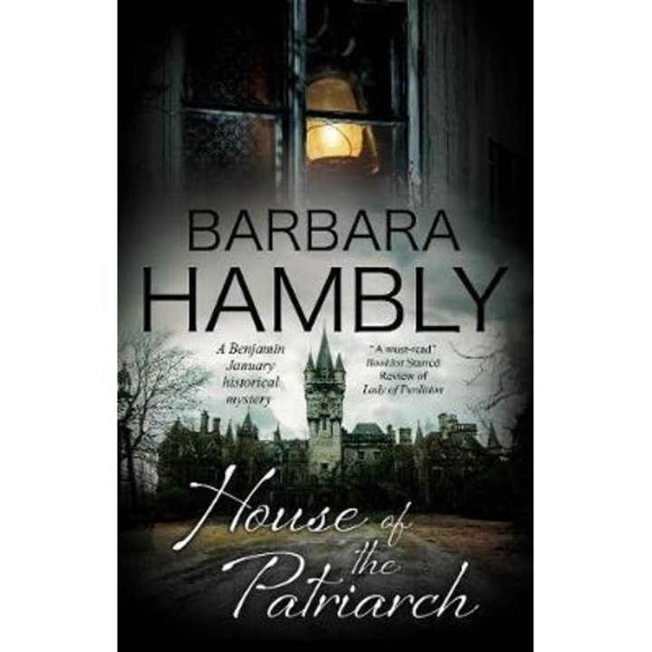 The House Of The Patriarch - Barbara Hambly