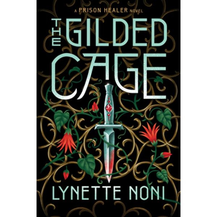 The Gilded Cage - Lynette Noni