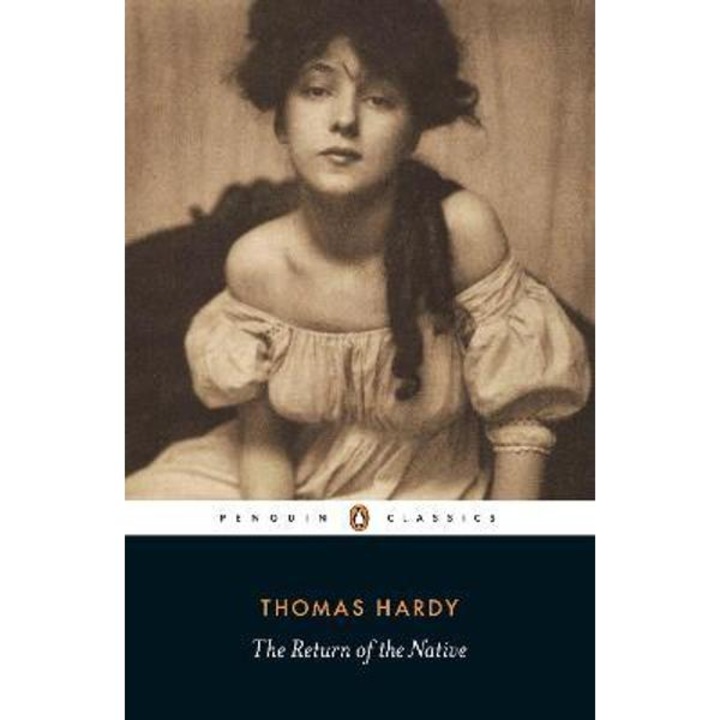 The Return Of The Native - Thomas Hardy