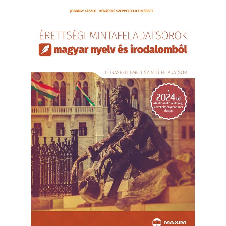 Kovácsné Szeppelfeld Erzsébet; Érettségi mintafeladatsorok magyar nyelv és irodalomból - emelt szint