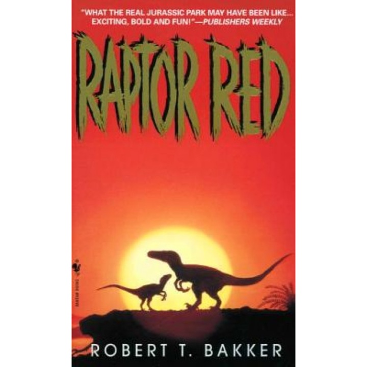 Raptor Red, Robert T. Bakker