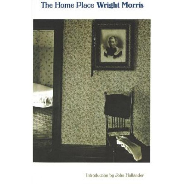 The Home Place, Wright Morris