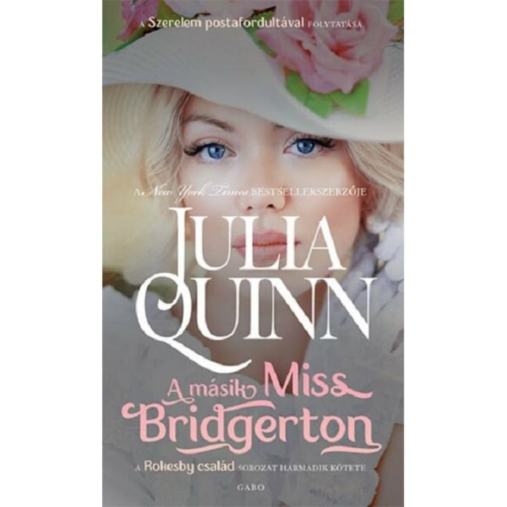 A masik Miss Bridgerton - Rokesby-csalad - Julia Quinn, editia 2019