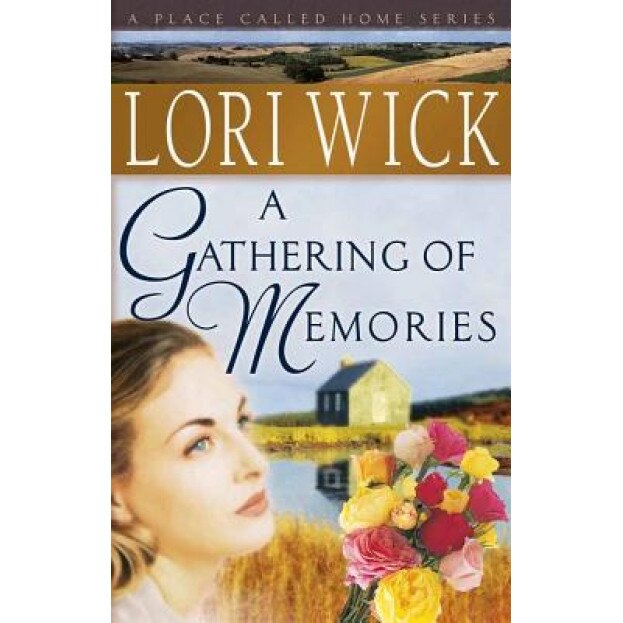 A Gathering of Memories, Lori Wick