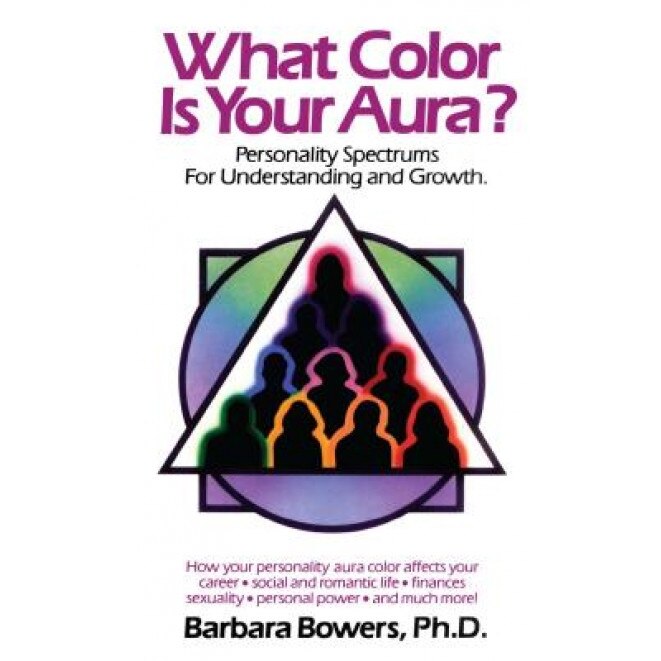 What Color Is Your Aura?, Bowers, Barbara Bowers
