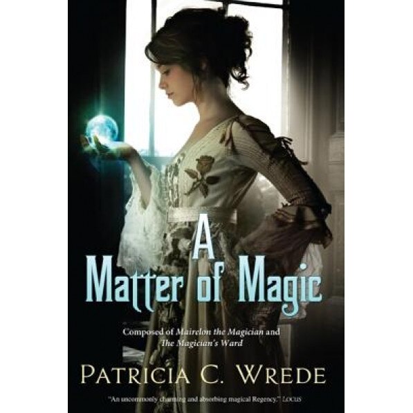 A Matter of Magic, Patricia C. Wrede