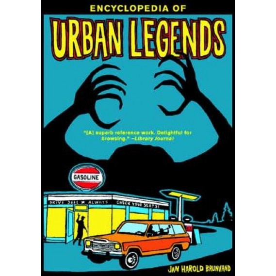 Encyclopedia of Urban Legends, Jan Harold Brunvand
