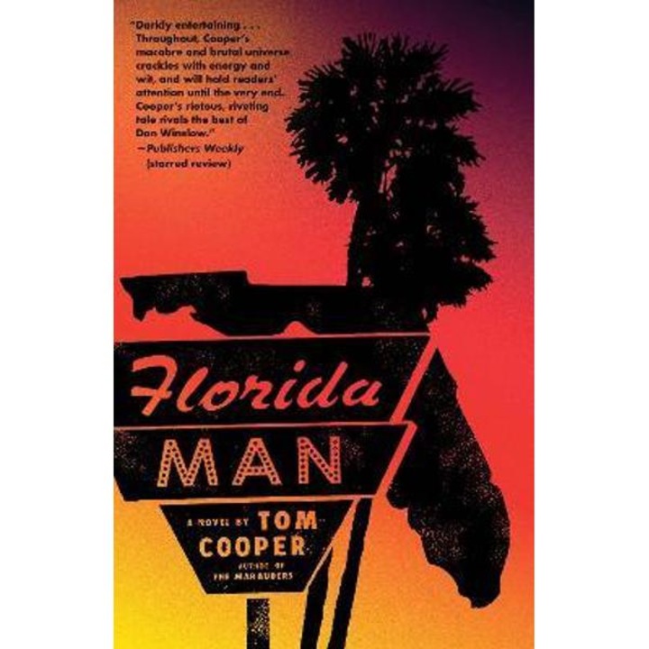 Florida Man - Tom Cooper