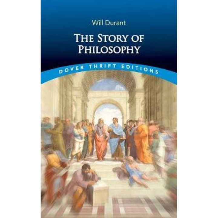 The Story Of Philosophy - Will Durant