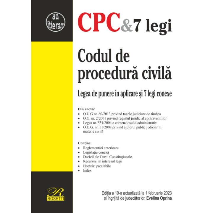 Codul De Procedura Civila Ed.19 Act.1 Februarie 2023 - Evelina Oprina