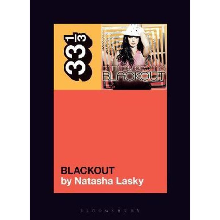 Britney Spears's Blackout - Natasha Lasky