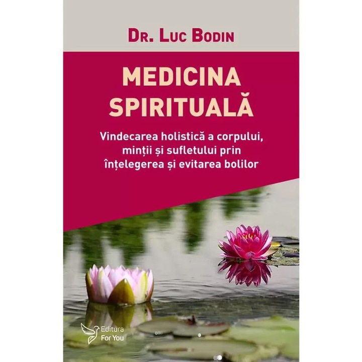 Medicina spirituala, Luc Bodin