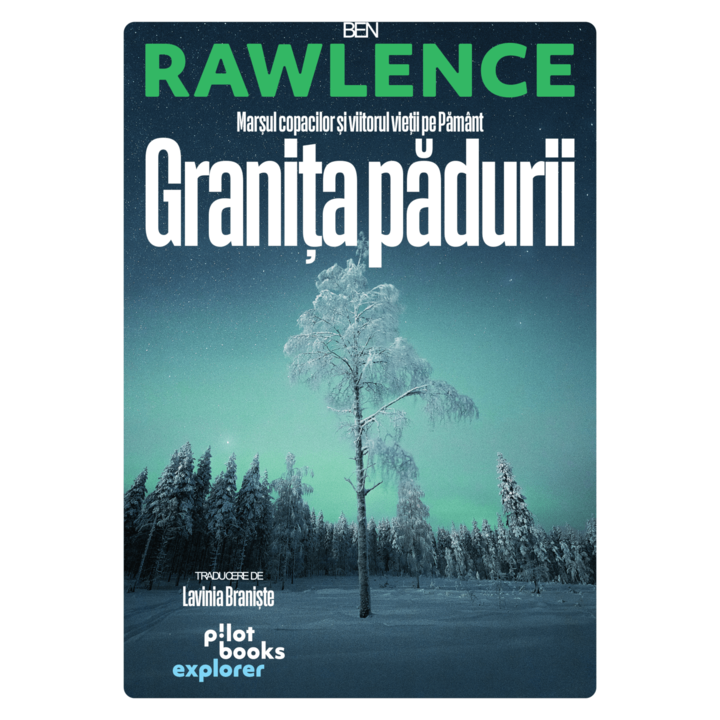Granița pădurii, Ben Rawlence