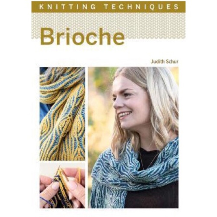 Brioche - Judith Schur