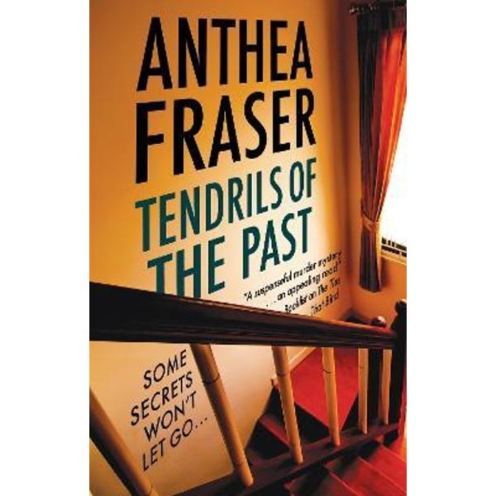 Tendrils Of The Past - Anthea Fraser