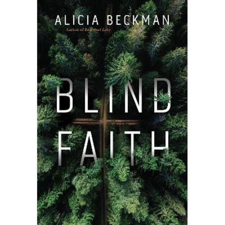 Blind Faith - Alicia Beckman